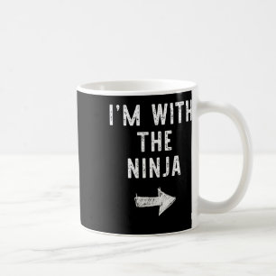 I'm With The Ninja Costume Halloween Matching Coup Coffee Mug