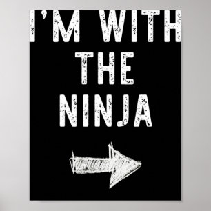 I'm With The Ninja Costume Halloween Matching Coup Poster