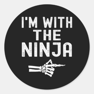 I'm With The Ninja Funny Skeleton Halloween Matchi Classic Round Sticker
