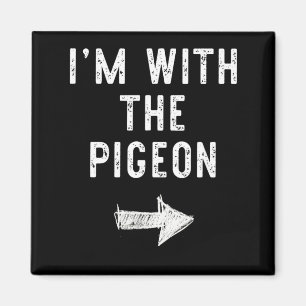 Im with The Pigeon Funny Halloween Couple Costume Magnet