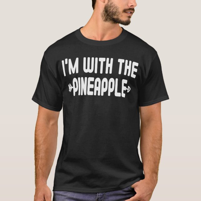I'm With The Pineapple Matching Costume Halloween T-Shirt (Front)