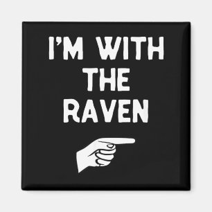 Im with The Raven Funny Halloween Matching Costume Magnet