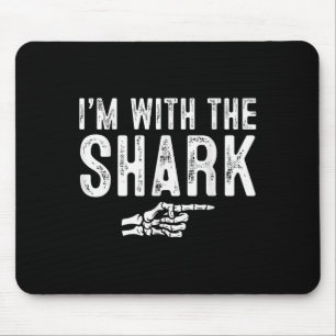 I'm With The Shark Easy Costume Halloween Couples  Mouse Pad