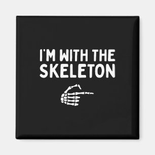 I'm With The Skeleton Halloween Costume Matching C Magnet