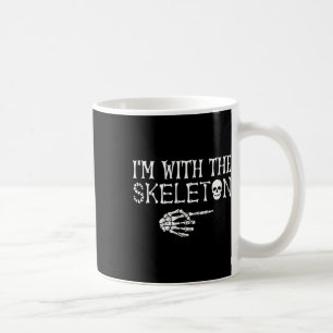 I'm With The Skeleton Halloween Funny Sarcastic La Coffee Mug