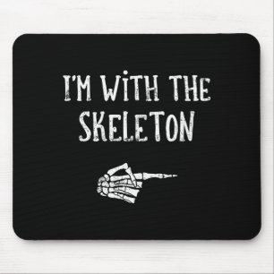 I'm With The Skeleton Matching Couple Costume Hall Mouse Pad