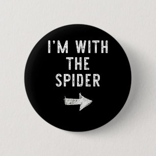 Im With The Spider Funny Halloween Couple Costume 6 Cm Round Badge
