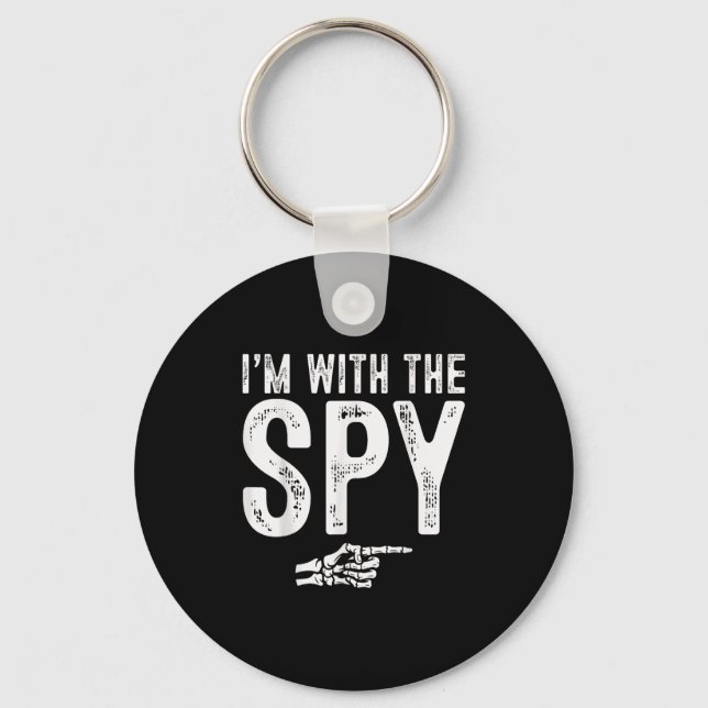 I'm With The Spy Easy Costume Halloween Couples Ma Key Ring (Front)