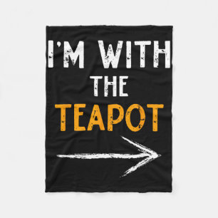 I'm With The Teapot Costume Halloween Couple Match Fleece Blanket