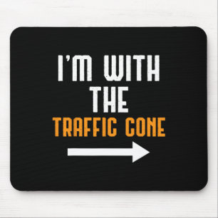 I'm With The Traffic Cone Costume Fun Halloween Co Mouse Pad