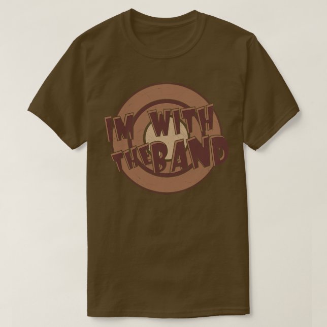 Im with the  Vintage Brown T-Shirt (Design Front)