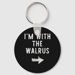 I'm With The Walrus Costume Halloween Matching Cou Key Ring