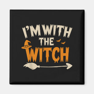 I'm With The Witch Funny Husband Halloween Costume Magnet