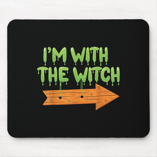 I'm With The Witch Halloween Couples Matching Soky Mouse Pad (Front)