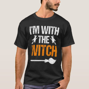 I'm With the Witch Halloween Meme Couples Costume T-Shirt
