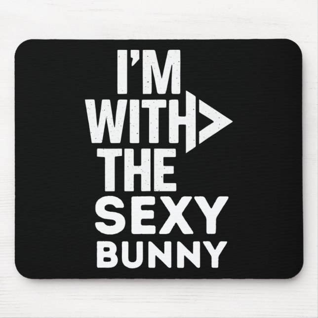 I'm With The Y Bunny Costume Couples Matching  Mouse Pad (Front)