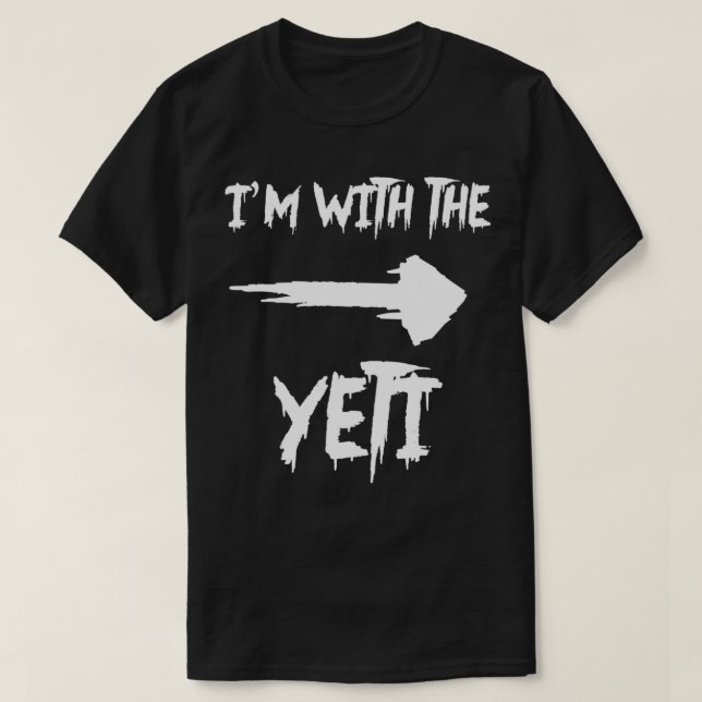 I'm With The Yeti Costume Funny Matching Halloween T-Shirt (Design Front)