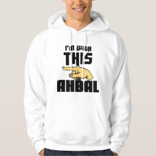I'm With This Ahbal Hoodie