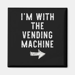 I'm With Vending Machine Costume Halloween Matchin Magnet