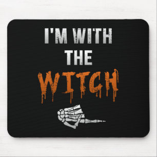 I'm With Witch Skeleton Hand Funny Halloween Husba Mouse Pad