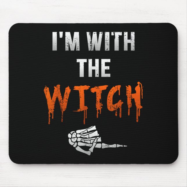 I'm With Witch Skeleton Hand Funny Halloween Husba Mouse Pad (Front)
