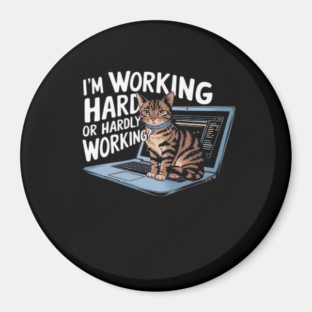 I'm Working Hard Or Hardly Working Baseball ¾ Slee Magnet (Front)