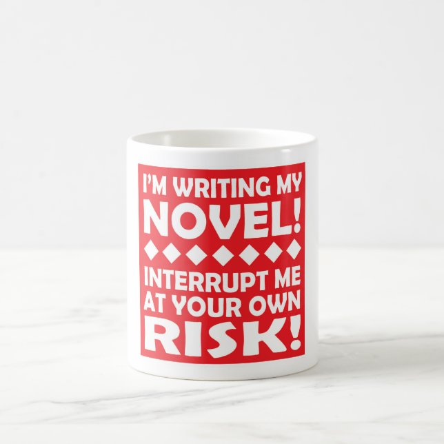 "I'M WRITING MY NOVEL!" mug (Center)