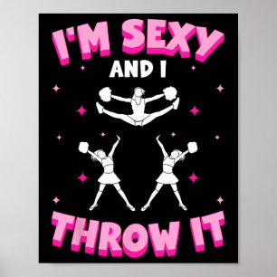 Im Y And I Throw It Cheerleading Cheerleader Poster
