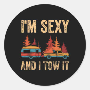 I'm Y And I Tow It Bigfoot Camp Trees Hike Hiking Classic Round Sticker