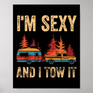 I'm Y And I Tow It Bigfoot Camp Trees Hike Hiking  Poster