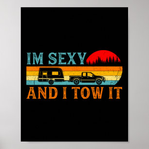 I'm Y And I Tow It Retro Camp Trees Hike Hiking Ca Poster