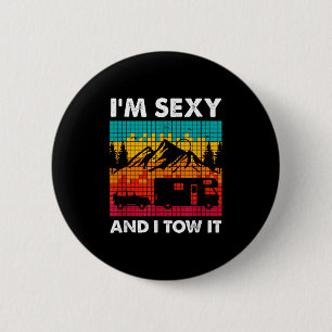 Im Y And I Tow It, Rv Car Towing Camper  6 Cm Round Badge