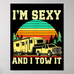 I'm Y And I Tow It Vintage Funny Camng Rv Camper T Poster