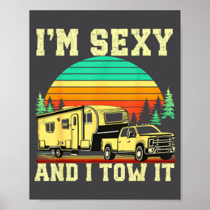 I'm Y And I Tow It Vintage Funny Camng Rv Camper T Poster