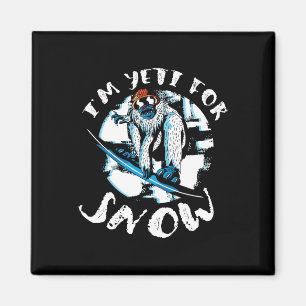 I'm Yeti For Snow Bigfoot Sasquatch Snowboarding S Magnet