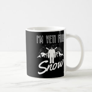 I'm Yeti For Snow Ski For A Women Skier Funny Skii Coffee Mug