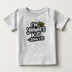 I'm YHWH’s Kid – Attack Me at Your Own Peril Baby T-Shirt
