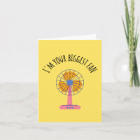 I'm Your Biggest Fan - Funny Message