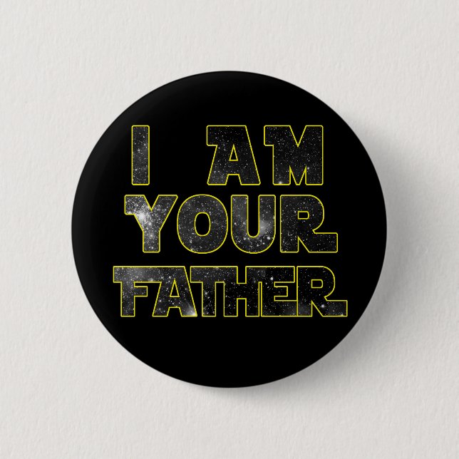 I'm your dad button (Front)