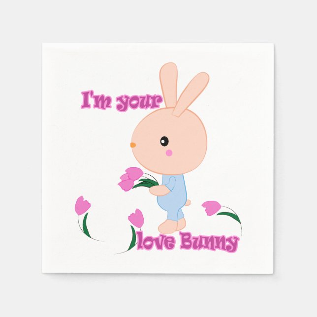 I'm your favourite Bunny Napkin (Front)