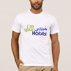 I'm Your Habibi T-Shirt