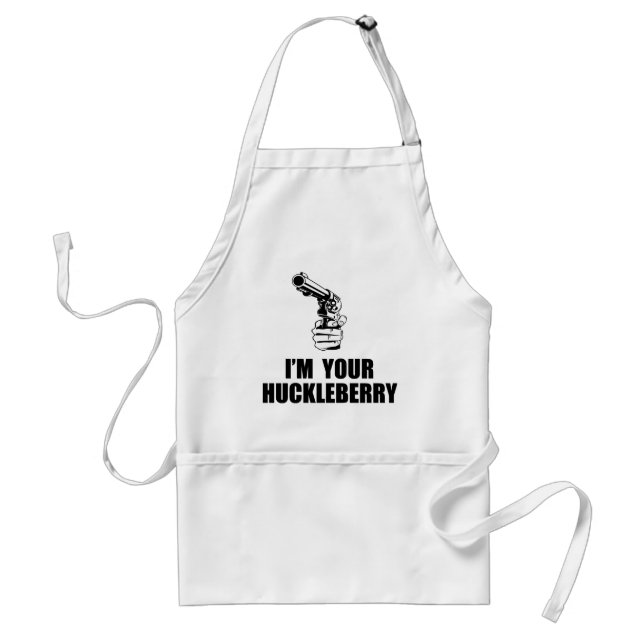 I'm Your Huckleberry Standard Apron (Front)