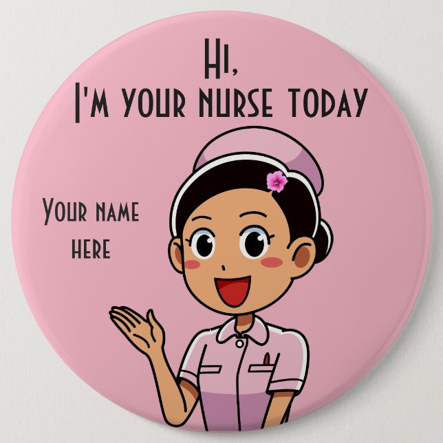 I'm Your Nurse Today 2 Round Button (Front)