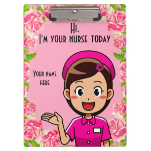 I'm Your Nurse Today Clipboard