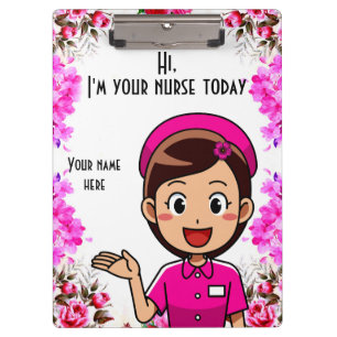 I'm Your Nurse Today Clipboard