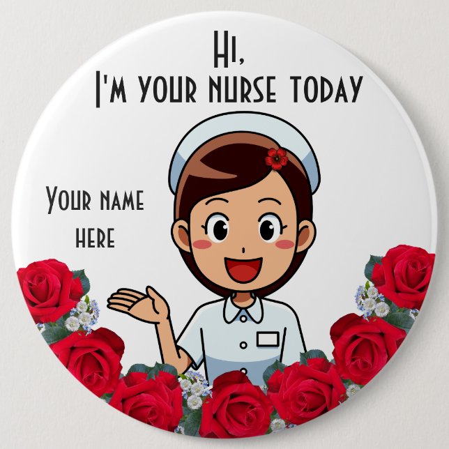 I'm Your Nurse Today  Round Button (Front)