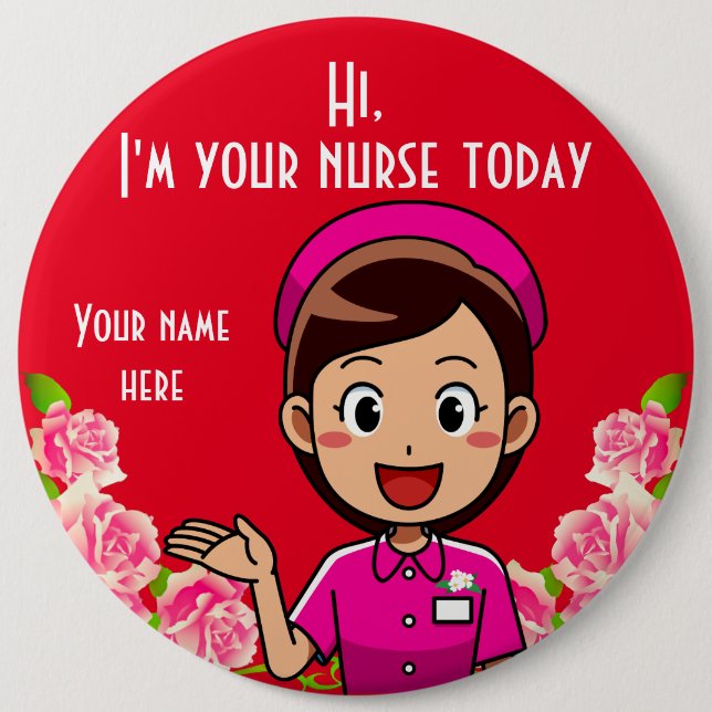 I'm Your Nurse Today  Round Button (Front)