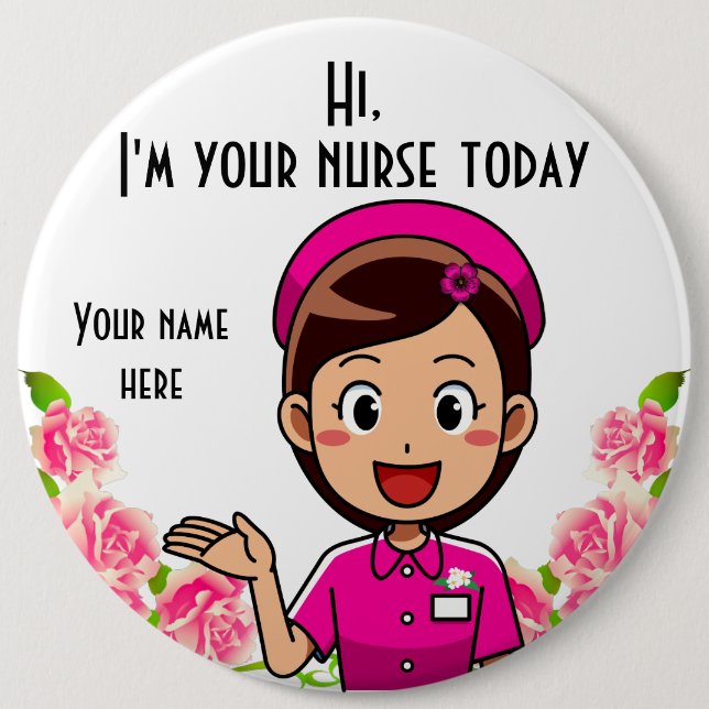 I'm Your Nurse Today  Round Button (Front)