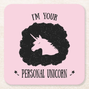 I'm Your Personal Unicorn Square Paper Coaster