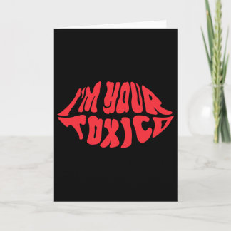 I'm Your Tóxico Funny Toxic E Couple Relationship  Card